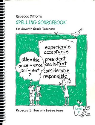 Full Download Rebecca Sitton's Spelling Sourcebook For Seventh Grade Teachers - Rebecca Sitton | ePub