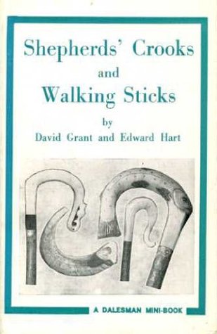 Read Shepherds' Crooks and Walking Sticks (Mini Books) - David Grant | ePub