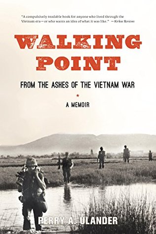 Download Walking Point: From the Ashes of the Vietnam War - Perry A. Ulander | ePub