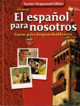 Download El Espanol Para Nosotros Nivel 1 TWE Texas Edition (Teacher Wraparound Edition) - Conrad J. Schmitt file in ePub