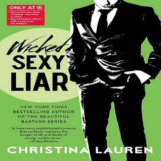 Read Online Wicked Sexy Liar / Not Joe’s Not So Short Short - Christina Lauren file in PDF