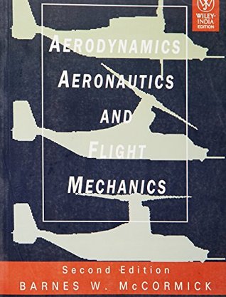Full Download Aerodynamics Aeronautics and Flight Mechanics - Barnes W. McCormick file in ePub