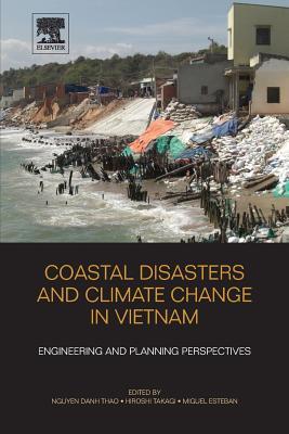 Download Coastal Disasters and Climate Change in Vietnam: Engineering and Planning Perspectives - Nguyen Danh Thao | PDF