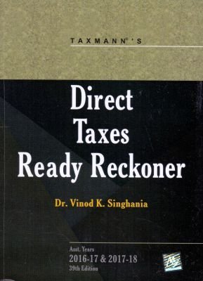 Read Online Direct Taxes Ready Reckoner (A.Y 2016-17 & 2017-18) - Vinod K. Singhania file in ePub
