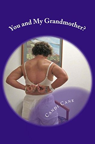 Read You and My Grandmother?: Granny Rolls It Over (Grandmother in Bed series Book 11) - Candi Cane | ePub