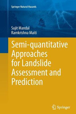 Full Download Semi-Quantitative Approaches for Landslide Assessment and Prediction - Sujit Mandal file in PDF