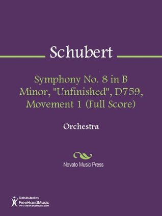 Download Symphony No. 8 in B Minor, Unfinished, D759, Movement 1 (Full Score) - Franz Schubert file in PDF