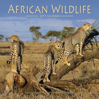 Read Online African Wildlife Calendar - 2015 Wall calendars - Animal Calendar - Monthly Wall Calendar by Avonside -  | PDF