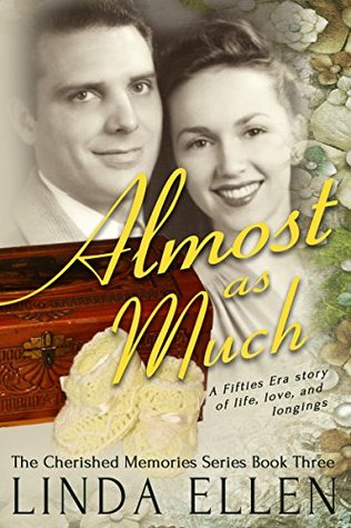 Read Almost As Much (The Cherished Memories Series Book 3) - Linda Ellen | PDF