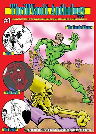 Read ThrillVault Anthology #1: Independent Stories Of The Unknown By Comic Creators , For Comic Creators & Fans Alike! - Troy Vevasis file in ePub