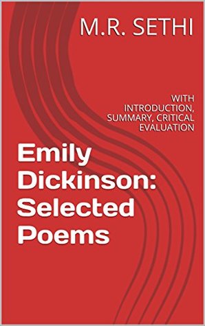 Full Download Study Guide: Selected Poems of Emily Dickinson: A CRITICAL STUDY OF HER POEMS - M.R. SETHI file in PDF