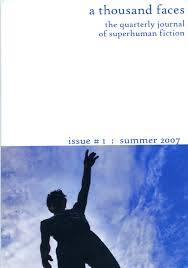 Full Download A Thousand Faces, the Quarterly Journal of Superhuman Fiction: Issue #1 - Frank Byrns | PDF