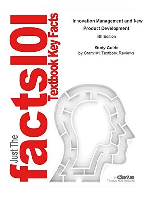 Read Online Innovation Management and New Product Development - Cram101 Textbook Reviews | ePub