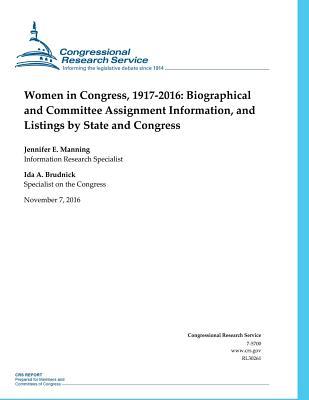 Read Online Women in the United States Congress, 1917-2013: Biographical and Committee Assignment Information, and Listings by State and Congress - Jennifer E. Manning | PDF