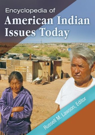 Download Encyclopedia of American Indian Issues Today [2 volumes] - Russell Lawson | PDF