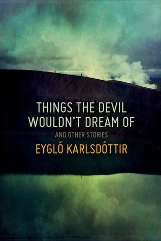 Download Things the Devil Wouldn't Dream Of and other stories - Eygló Karlsdóttir file in PDF