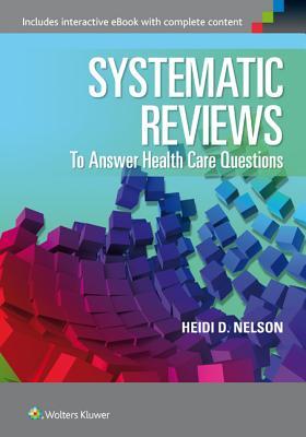 Read Systematic Reviews to Answer Health Care Questions - Heidi D. Nelson | PDF