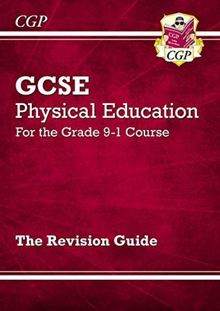 Read Online New GCSE Physical Education Revision Guide - for the Grade 9-1 Course - CGP Books file in PDF