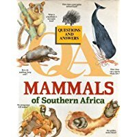 Full Download Mammals of Southern Africa: Questions and Answers - Deirdre Richards | PDF