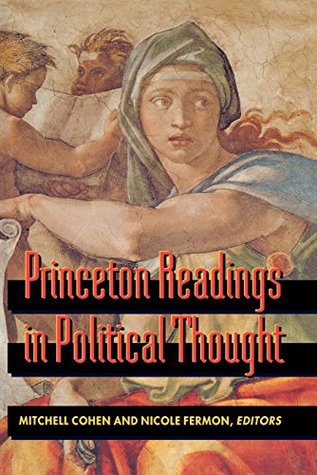 Read Princeton Readings in Political Thought: Essential Texts since Plato - Mitchell Cohen file in ePub