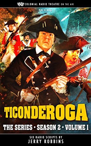 Read TICONDEROGA The Series. Season 2 Vol. 1 (TICONDEROGA The Series Season 2) - Jerry Robbins | PDF