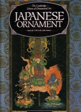 Read Online Japanese Ornament from the 17th to the 19th Century: Masterpieces of Art in Full Colour (The Cambridge Library of Ornamental Art) - Unknown | ePub