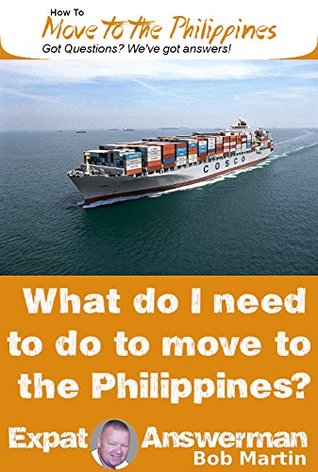 Full Download Moving to the Philippines (How to Move to the Philippines Book 1) - Bob Martin | ePub