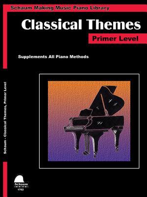 Read Classical Themes Primer Level: Schaum Making Music Piano Library - Wesley Schaum | PDF