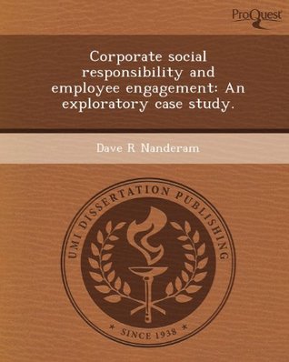 Download Corporate social responsibility and employee engagement: An exploratory case study. - Dave R. Nanderam file in PDF