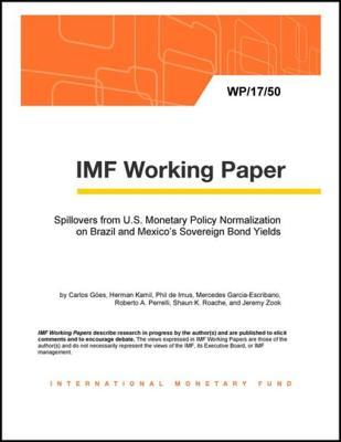 Full Download Spillovers from U.S. Monetary Policy Normalization on Brazil and Mexico's Sovereign Bond Yields - Carlos Goes | PDF