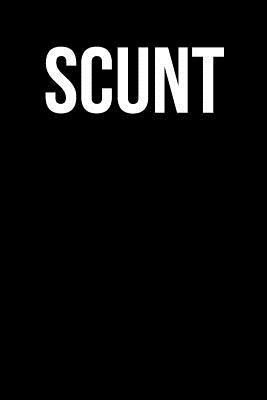 Read Scunt: Blank Lined Journal - 6x9 - Funny Gag Gift -  file in PDF