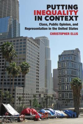 Full Download Putting Inequality in Context: Class, Public Opinion, and Representation in the United States - Christopher Ellis file in PDF