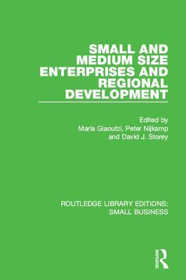 Read Online Small and Medium Size Enterprises and Regional Development - Maria Giaoutzi | ePub