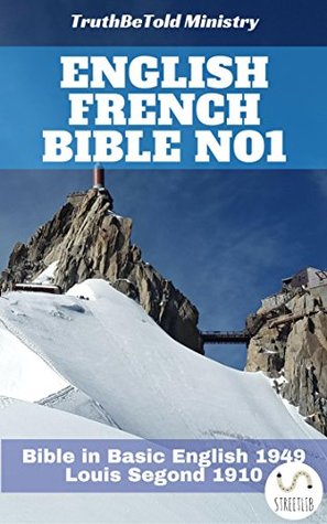 Download English French Bible No1: Bible in Basic English 1949 - Louis Segond 1910 (Parallel Bible Halseth) - Anonymous | ePub