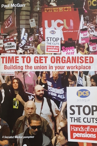 Download Time to get organised: Building the union in your workplace - Paul McGarr | ePub
