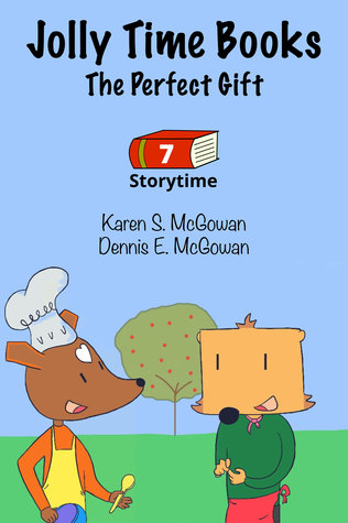 Read Online Jolly Time Books: The Perfect Gift (Storytime #7) - Karen S. McGowan | ePub