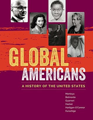 Read Global Americans: A History of the United States - Maria Montoya file in PDF