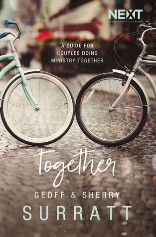 Full Download Together: A Guide for Couples Doing Ministry Together - Geoff Surratt file in PDF