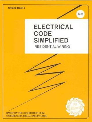 Read Online Ontario Electrical Code Simplified: Residential Wiring. Based on the 23rd Edition - P.S. Knight file in PDF