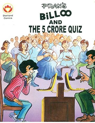 Read Online Billoo and 5 Crore Quiz (Diamond Comics Billoo Book 1) - Pran Kumar | PDF