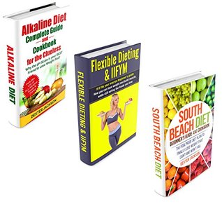 Read Summer-Ready Beach Body Diet Bundle - 3 Manuscripts in 1 Book: This Box Set Includes 1. Flexible Dieting and IIFYM Guide 2. Alkaline Diet For the Clueless 3. South Beach Diet Beginner's Guide - Dexter Jackson | ePub