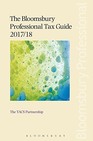 Download The Bloomsbury Professional Tax Guide 2017/18 - The Tacs Partnership file in ePub