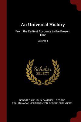 Download An Universal History: From the Earliest Accounts to the Present Time; Volume 1 - George Sale file in PDF