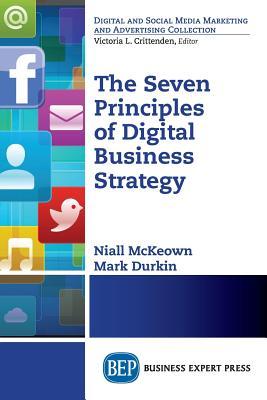 Read The Seven Principles of Digital Business Strategy - Mark Durkin file in ePub