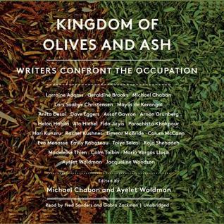 Read Kingdom of Olives and Ash: Writers Confront the Occupation - Michael Chabon file in ePub