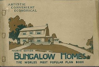 Download Bungalow Homes (1923): The World's Most Popular Plan Book - L.F. Garlinghouse Co. | PDF