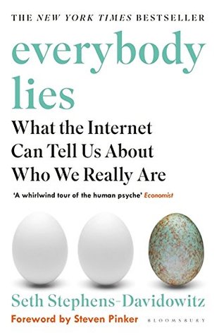 Full Download Everybody Lies: What the Internet Can Tell Us About Who We Really Are - Seth Stephens-Davidowitz file in ePub