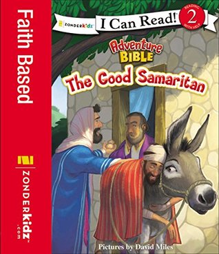 Download The Good Samaritan (I Can Read! / Adventure Bible) - David Miles | PDF