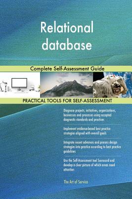 Read Relational database Complete Self-Assessment Guide - Gerardus Blokdyk | PDF