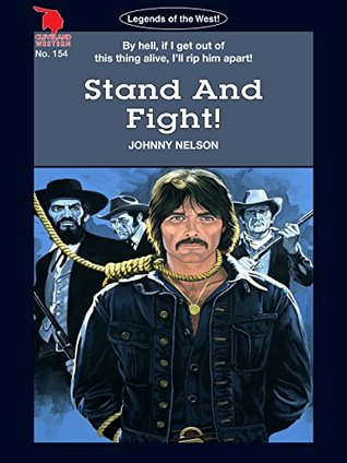 Full Download Cleveland Westerns: Stand And Fight! (Legends of the West Book 154) - Johnny Nelson file in ePub